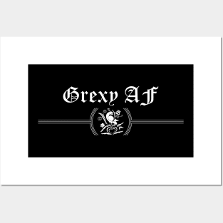 Grexy AF Posters and Art